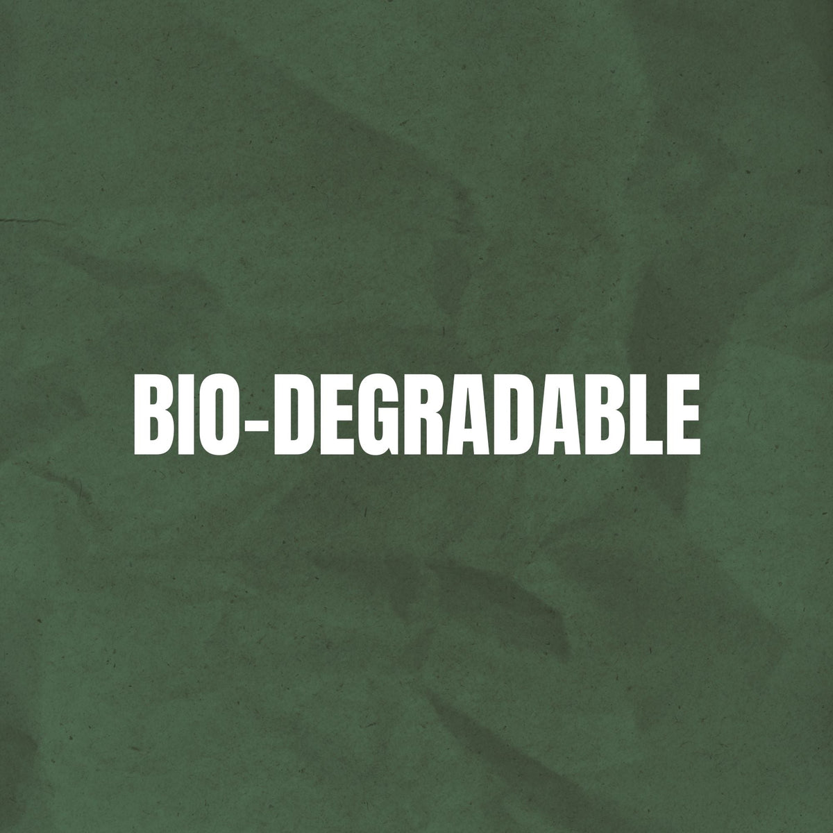 BIODEGRADABLE