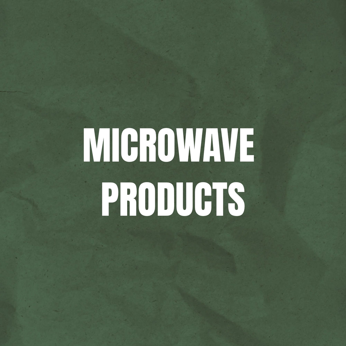 MICROWAVE PRODUCTS